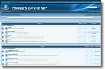 Toffee's on the net where you can exchange views in the forum.